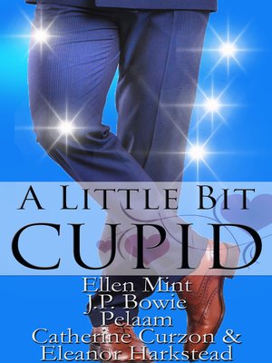 cover image of A Little Bit Cupid
